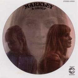 The West Coast Pop Art Experimental Band : Markley, a Group